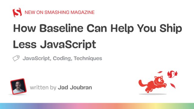 Streamlining Web Development: Reduce JavaScript Usage Now